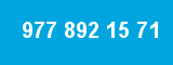 977 892 15 71